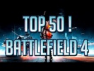 ТОП 50 ЛУЧШИХ МОМЕНТОВ ИЗ BATTLEFIELD 4 + BONUS