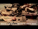 Жесть +18 ДТП ч.2 Brutal Accident 2015